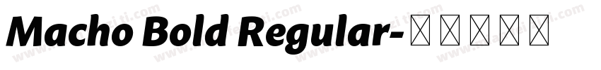 Macho Bold Regular字体转换